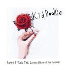 Songs For The Living // Songs For The Dead on Kid Bookie artistin vinyyli LP-levy.