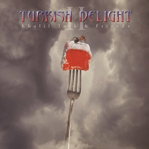 Turkish Delight - Volume Two on Khalil Turk & Friends bändin vinyyli LP-levy.