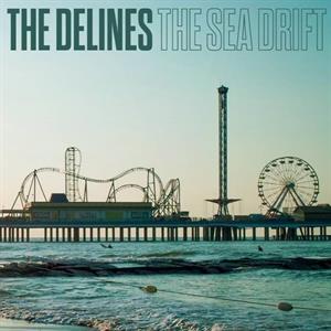 Sea Drift on The Delines bändin vinyyli LP-levy.