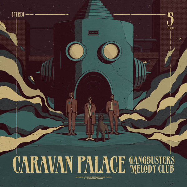 Gangbusters Melody Club on Caravan Palace bändin vinyyli LP-levy.