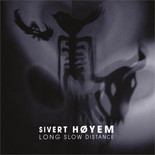 Long Slow Distance on Sivert Høyem artistin vinyyli LP-levy.