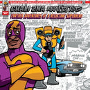 Further Adventures of a Reluctant Super Hero on Chali 2na & Krafty Kuts artistien  vinyyli LP-levy.