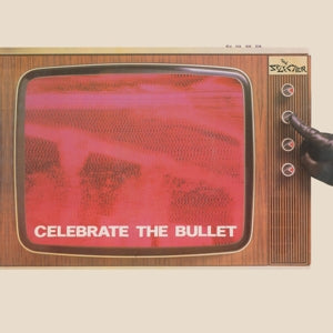 Celebrate The Bullet on Selecter bändin vinyyli LP-levy.
