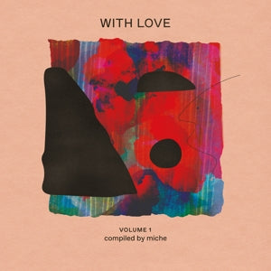 With Love: Volume 1 Compiled By Miche on V/A vinyyli LP-levy.