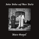 Disco Gospel on Sadar Bahar & Marc Davis bändin vinyyli 12".