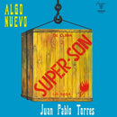 Super Son on Juan Pablo Torres Y Algo Nuevo bändin vinyyli LP-levy.