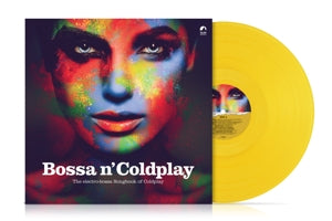 Bossa N' Coldplay on Coldplay.=V/A= vinyyli  LP-levy.