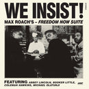 We Insist! Freedom Now Suite on Max Roach artistin vinyyli LP-levy.