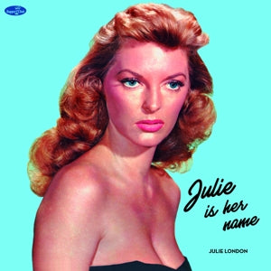 Julie Is Her Name on Julie London artistin vinyyli LP-levy.