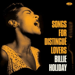 Songs For Distingue Lovers on Billie Holiday artistin vinyyli LP-levy.