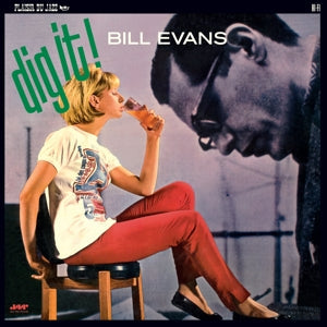 Dig It! on Bill Evans artistin vinyyli LP-levy.