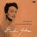 Embers Glow W/The Kenny Drew Quartet on Jane Fielding artistin vinyyli LP-levy.