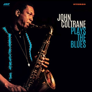 Plays The Blues on John Coltrane artistin vinyyli LP-levy.