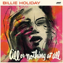 All Or Nothing At All on Billie Holiday artistin vinyyli LP-levy.
