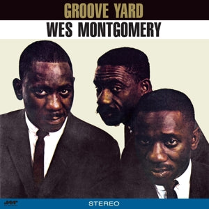 Groove Yard on Wes Montgomery artistin vinyyli LP-levy.
