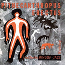 Pithecanthropus Erectus on Charles Mingus artistin vinyyli LP-levy.