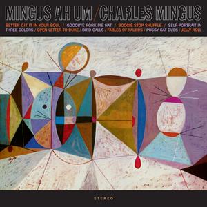 Mingus Ah Um on Charles Mingus artistin vinyyli LP-levy.