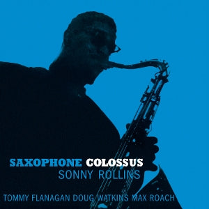 Saxophone Colossus on Sonny Rollins artistin vinyyli LP-levy.