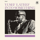 Into Something on Yusef Lateef artistin vinyyli LP-levy.