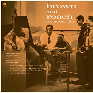 Brown and Roach Incorporated on Clifford Brown & Max Roach artistien vinyyli LP-levy.
