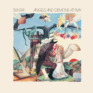 Angels And Demons At Play on Sun Ra bändin vinyyli LP-levy.