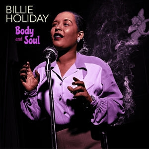 Body And Soul on Billie Holiday artistin vinyyli LP-levy.