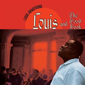 Louis And The Good Book on Louis Armstrong atistin vinyyli LP-levy.