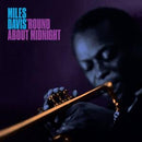 Round About Midnight on Miles Davis artistin vinyyli LP-levy.