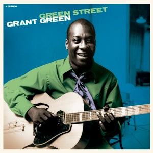 Green Street on Grant Green artistin vinyyli LP-levy.