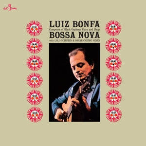 Plays And Sings Bossa Nova on Luiz Bonfa artistin vinyyli LP-levy.
