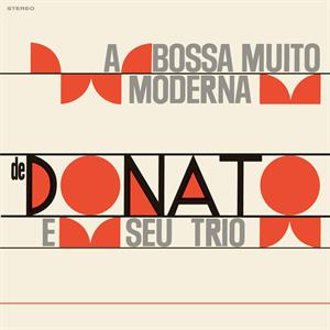 A Bossa Muito Moderna on João Donato artistin vinyyli LP-levy.