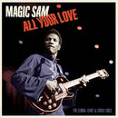 All Your Love - the Cobra, Chief & Crash Sides on Magic Sam artistin vinyyli LP-levy.