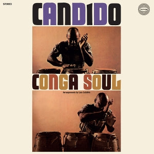 Conga Soul on Candido artistin vinyyli LP-levy.