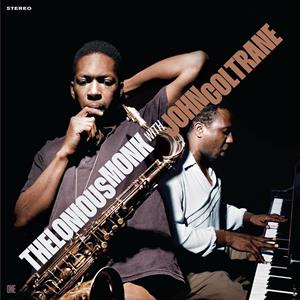 Thelonious Monk With John Coltrane on Thelonious Monk & John Coltrane artistien vinyyli LP-levy.