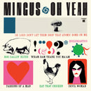 Mingus - Oh Yeah on Charles Mingus artistin vinyyli LP-levy.