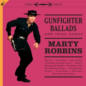 Gunfighter Ballads on Marty Robbins artistin vinyyli LP-levy.