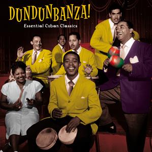 Essential Cuban Classics - Dundunbanza! on V/A vinyyli LP.