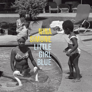 Little Girl Blue on Nina Simone artistin vinyyli LP-levy.