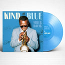 Kind of Blue on Miles Davis artistin vinyyli LP-levy.
