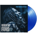 Two Shades of Blue on Robben Ford artistin vinyyli LP-levy.