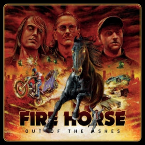 Out Of The Ashes on Fire Horse bändin vinyyli LP-levy.