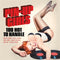 Pin-Up Girls - Too Hot To Handle on V/A vinyyli LP-levy.
