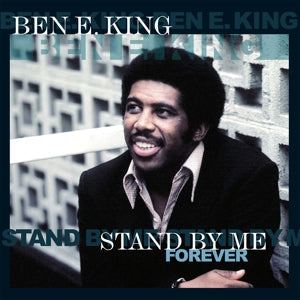 Stand By Me Forever on Ben E. King artistin vinyyli LP-levy.