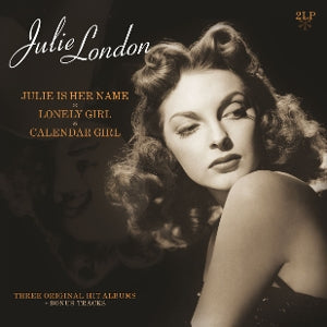 Julie is Her Name/Lonely Girl/Calender Girl on Julie London artistin vinyyli LP-levy.