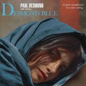 Desmond Blue on Paul Desmond artistin vinyyli LP-levy.