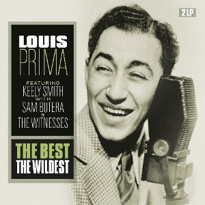 Best - the Wildest on Louis Prima artistin vinyyli LP-levy.