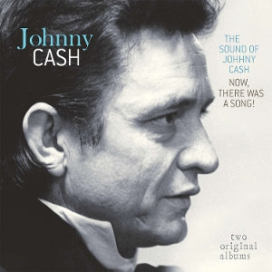 Sound of Johnny Cash / Now There Was a Song! on Johnny Cash artistin vinyyli LP-levy.
