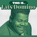 This is... on Fats Domino artistin vinyyli LP-levy.