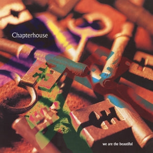 We Are The Beautiful on Chapterhouse bändin vinyyli 12".