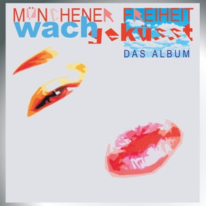 Wachgekusst on Munchener Freiheit bändin vinyyli LP-levy.
